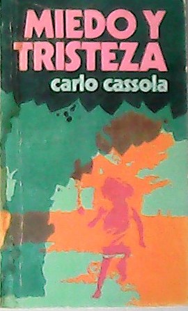 Miedo y tristeza. Traduccón de Ana Goldar.