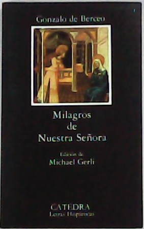 Milagros de Nuestra Señora. Edición de Michael Gerli.