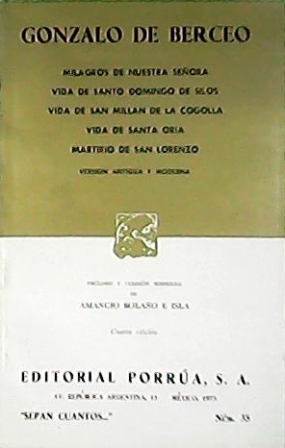Milagros de Nuestra Señora. Vida de Santo Domingo de Silos. …