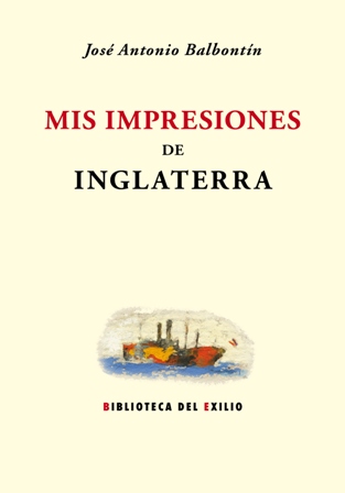 Mis impresiones de Inglaterra. Edición, introducción y notas de Aitor …