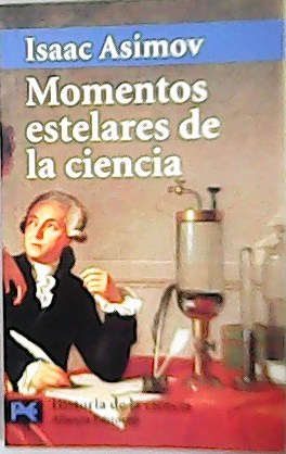 Momentos estelares de la ciencia.