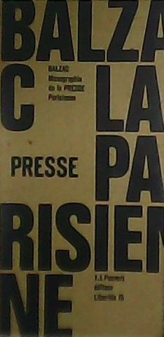 Monographie de la Presse Parisienne.