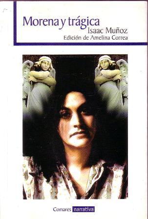 Morena y trágica. Edición de Amelina Correa.