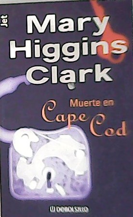 Muerte En Cape Cod. Traducción de Celia Filipetto.