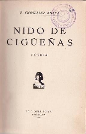Nido de cigüeñas. Novela.
