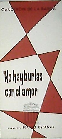 No hay burlas con el amor. Adaptación de José Hierro.