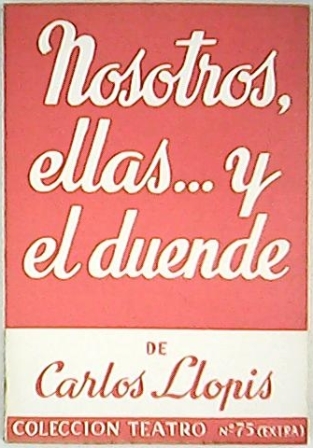 Nosotros, ellas. y el duende.