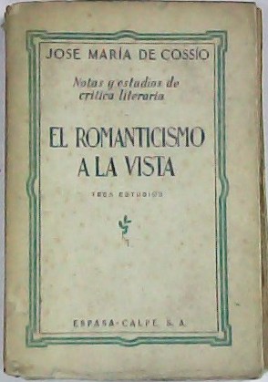 Notas y estudios de crítica literaria: El romanticismo a la …