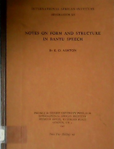 Notes on Form and Structure in Bantu Speech.