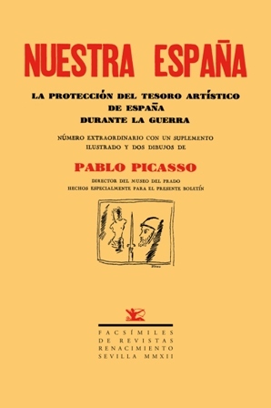 NUESTRA ESPAÑA.- La protección del tesoro artístico de España durante …