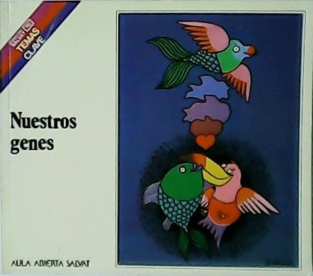 Nuestros genes.