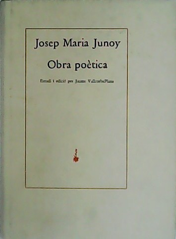 Obra poètica. Estudi i edició per Jaume VallcorbaPlana.