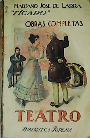 Obras completas. Tomo IV. Teatro.