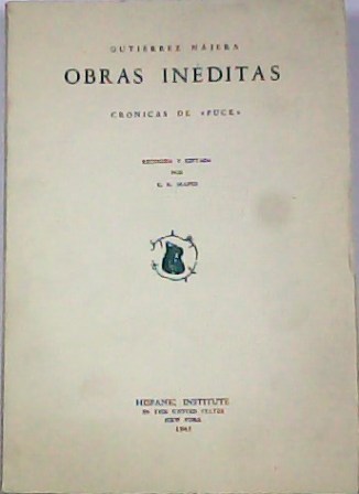 Obras inéditas. Crónicas de Puck. Recogida y editada por E. …