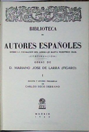 Obras, tomo I. Artículos (El Duende Satírico del Día, El …