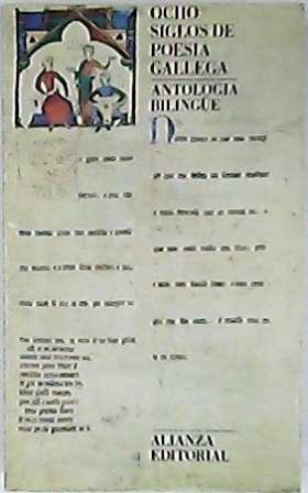 Ocho siglos de poesía gallega. Antología bilingüe. Selección y prólogo …