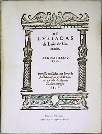 Os Lusiadas. Cantos del I al X. Edición bilingüe. Prólogo …