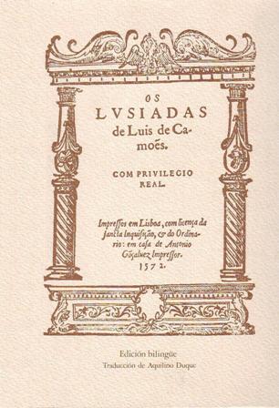 Os Lusiadas. Traducción y prólogo de Aquilino Duque. Edición bilingüe …