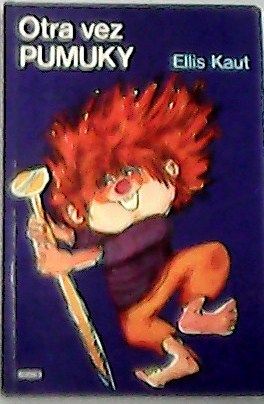 Otra vez Pumuky. Traducción de Guillermo Raebel.