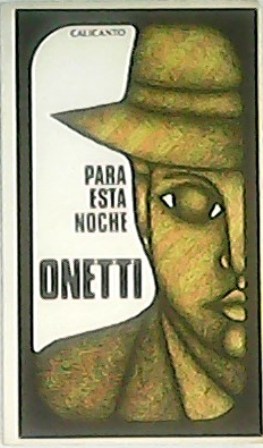 Para esta noche. Novela.