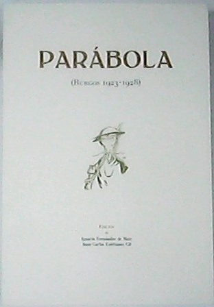 PARÁBOLA (Burgos 1923-1928).- Cuadernos mensuales de valoración castellana. (Colaboran: César …