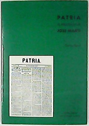 Patria: El periódico de José Martí. Registro general 1892-1895.