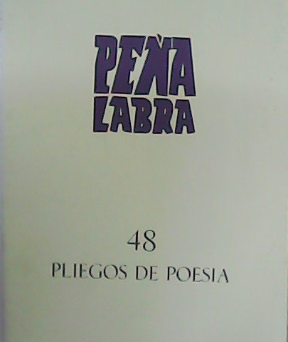 Peña Labra. Pliegos de Poesía nº 48. Director: Aurelio García …