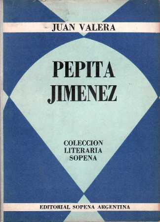 Pepita Jiménez. Novela.