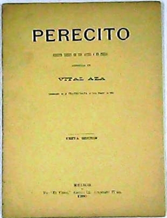 Perecito. Juguete cómico en dos actos y en prosa.