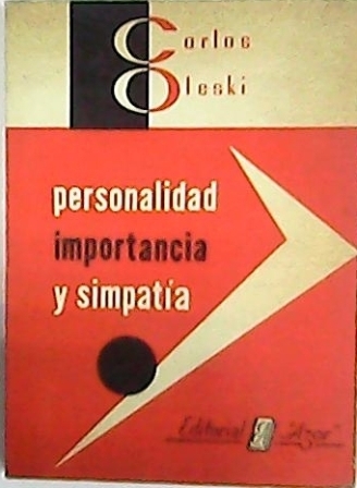 Personalidad, importancia y simpatía.