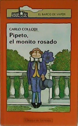 Pipeto, el monito rosado. Traducción Manuel Barbadillo. Ilustraciones de Alonso …