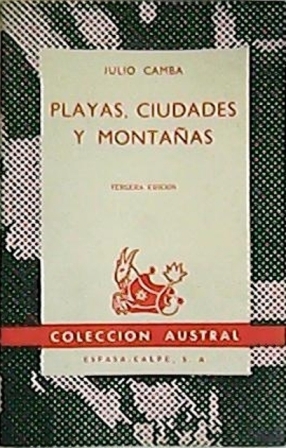 Playas, ciudades y montañas.
