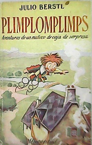 Plimplomplimps: vida y aventuras de un muñeco de caja de …