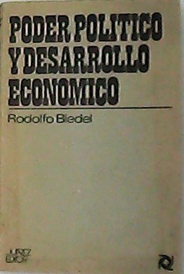 Poder político y desarrollo económico.
