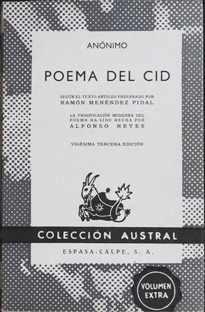 Poema del CID. Según el texto antiguo preparado por Ramón …