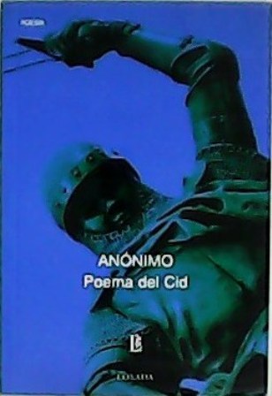 Poema del Cid. Texto antiguo según la edición crítica de …