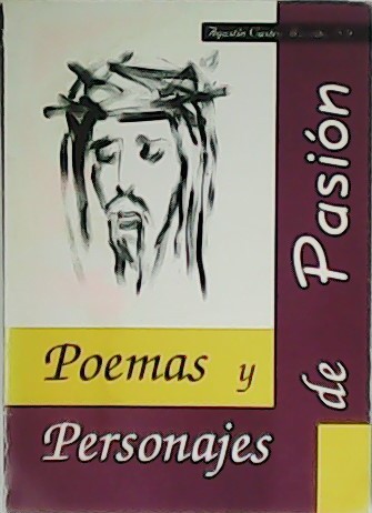 Poemas y personajes de Pasión.