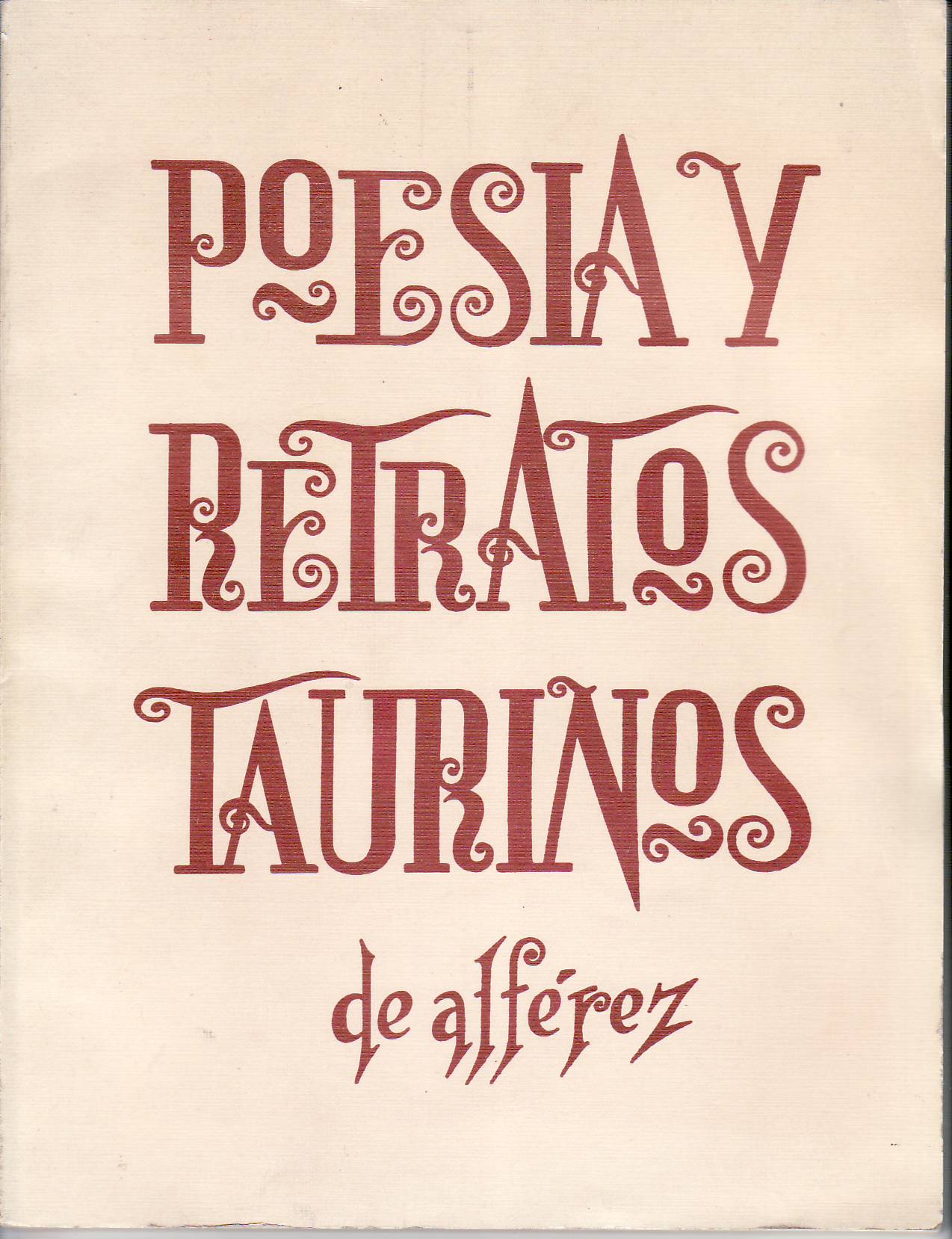 Poesía y retratos taurinos. Presentación por Roberto Diéguez Armas.