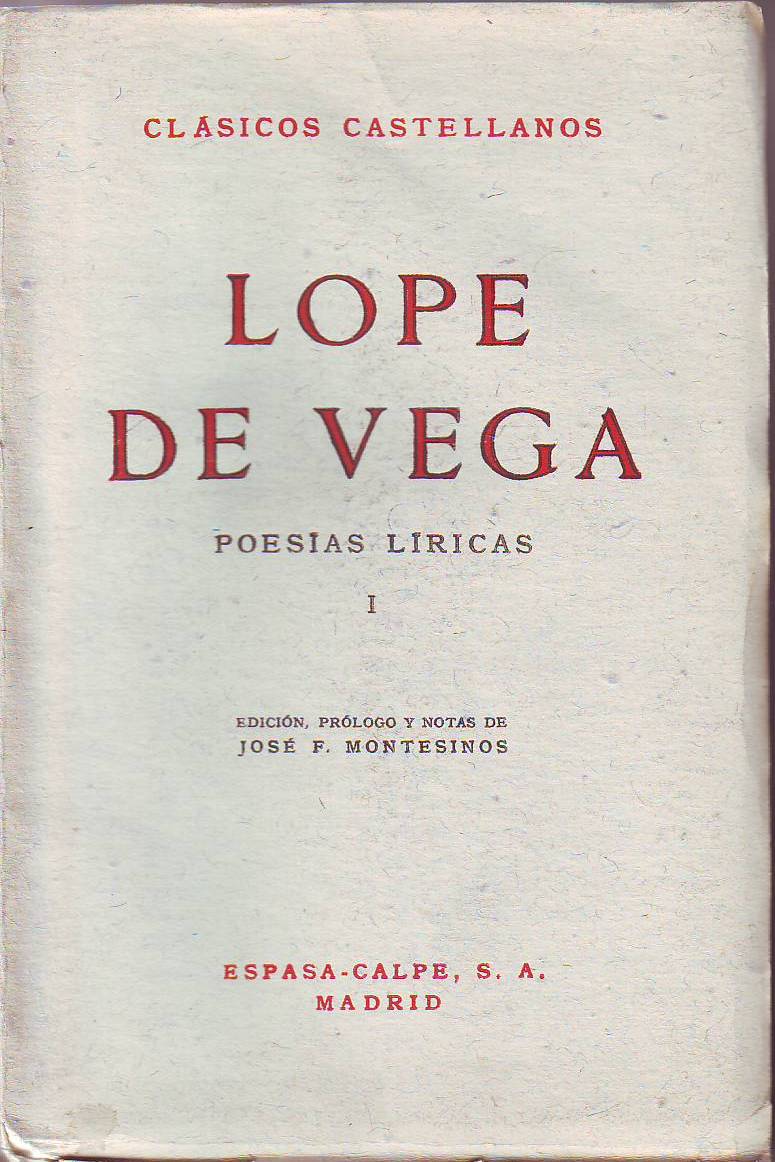 Poesías líricas. Sólo Tomo I (Tomo I: Primeros romances, letras …