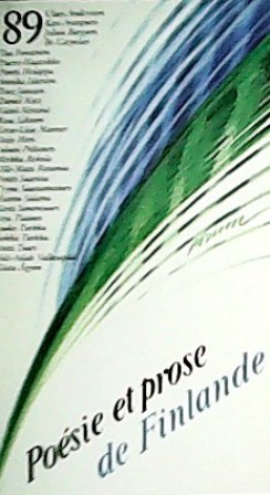 Poésie et prose de Finlande. Colaboran: Claes Andersson. Kari Aronpuro. …