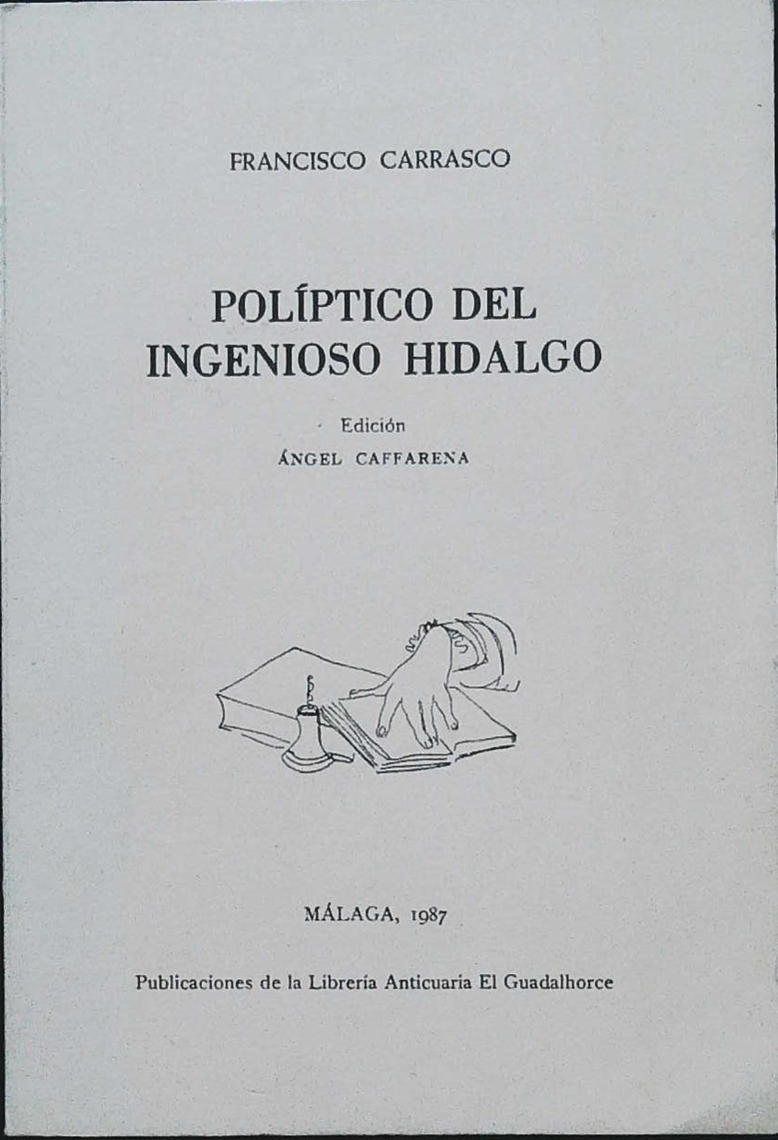 Políptico de Ingenioso Hidalgo. Edición Ángel Caffarena.