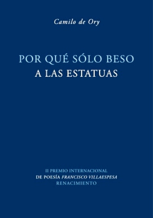 Por que sólo beso a las estatuas. II Premio Internacional …