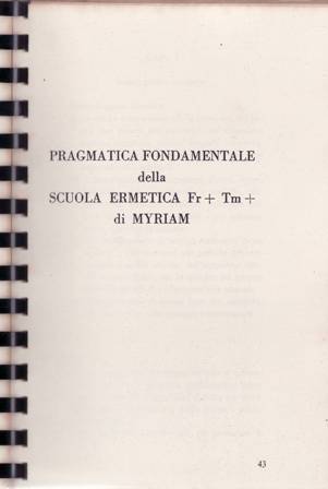 PRAGMATICA FONDAMENTALE della SCUOLA ERMETICA Fr + Tm + di …