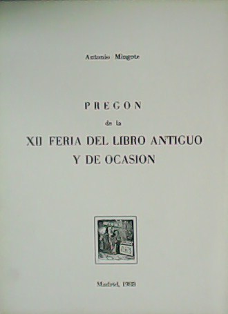 Pregón de la XII Feria del Libro Antiguo y de …