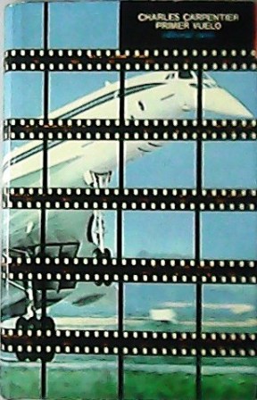 Primer vuelo. Versión castellana de Joaquín Adsuar Ortega.