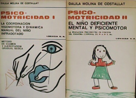 Psico-motricidad. Tomo I: La coordinación visomotora y dinámica manual del …