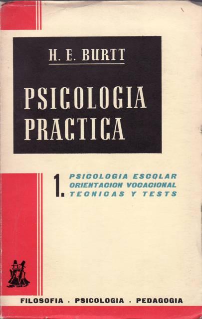 Psicología práctica. 1.- Psicología escolar. Orientación vocacional. Técnicas y Tests.