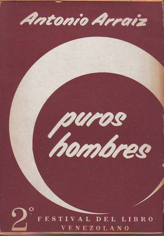 Puros hombres (Novela de la carcel).
