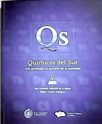 QS. Químicos del Sur, una profesión al servicio de la …