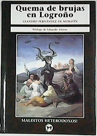 Quema de brujas en Logroño. Prólogo de Eduardo Alonso.